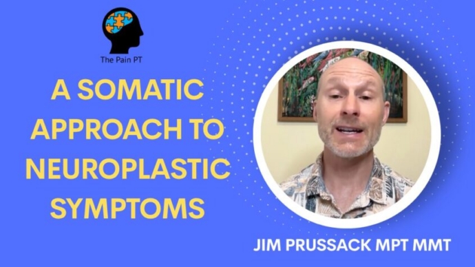 A Somatic Approach (April Class) to Healing Neuroplastic Symptoms