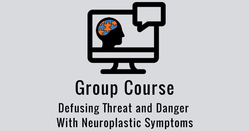 Learn how to defuse threat and danger with neuroplastic symptoms