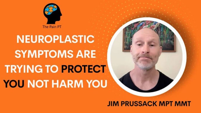 Neuroplastic Symptoms Are Not Harmful, They Are Protective