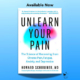 Unlearn Your Pain - Howard Schubiner MD