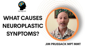 What Causes Neuroplastic Symptoms?